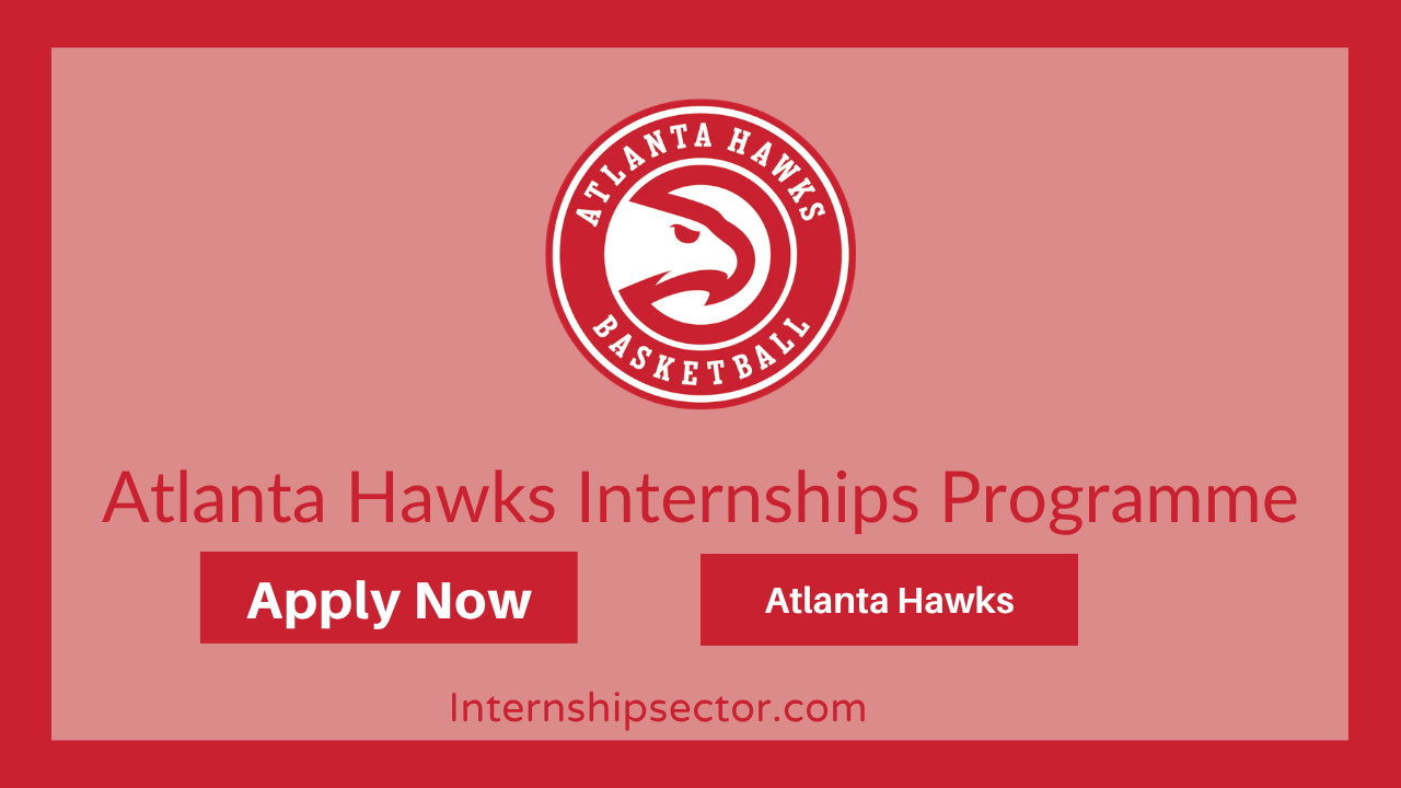 Atlanta Hawks Internships Programme