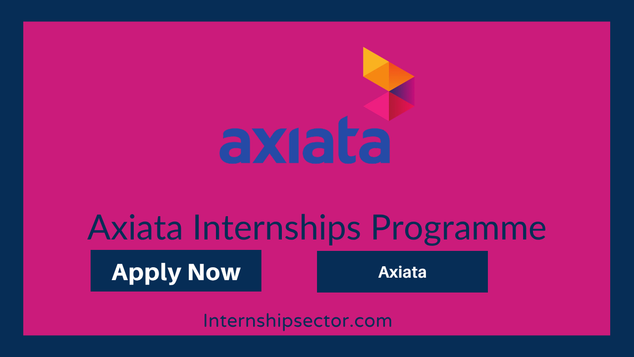 Axiata Internships Programme