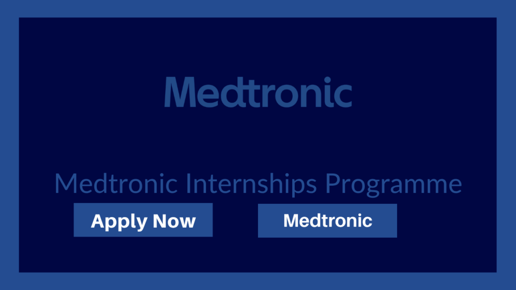 Medtronic Internships Programme