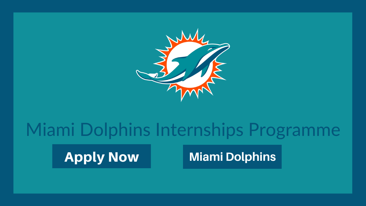 Miami Dolphins Internships Programme